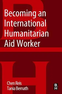 Jak zostać międzynarodowym pracownikiem humanitarnym - Becoming an International Humanitarian Aid Worker