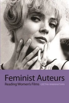 Feministyczni autorzy: Czytając filmy kobiet - Feminist Auteurs: Reading Women's Films