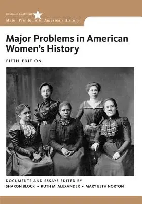 Główne problemy w historii amerykańskich kobiet - Major Problems in American Women's History