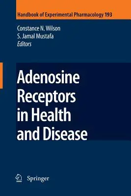 Receptory adenozynowe w zdrowiu i chorobie - Adenosine Receptors in Health and Disease