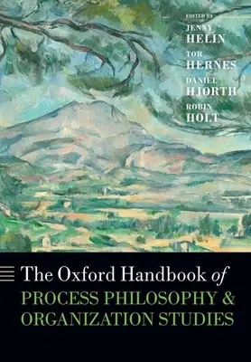 Oksfordzki podręcznik filozofii procesu i badań organizacji - The Oxford Handbook of Process Philosophy and Organization Studies