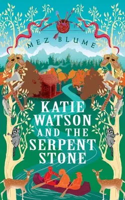 Katie Watson i kamień węża - Katie Watson and the Serpent Stone