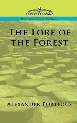 The Lore of the Forest