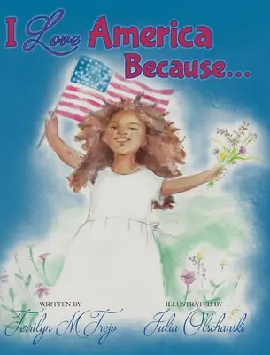 Kocham Amerykę, ponieważ - I Love America Because