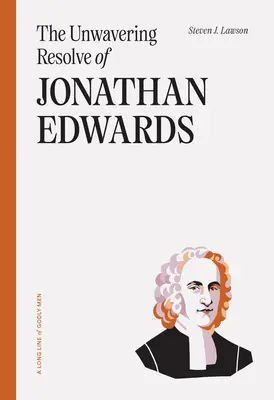 Niezachwiana determinacja Jonathana Edwardsa - The Unwavering Resolve of Jonathan Edwards