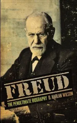 Freud: Przedostatnia biografia - Freud: The Penultimate Biography