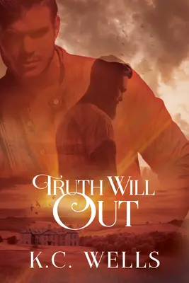 Prawda wyjdzie na jaw: Tom 1 - Truth Will Out: Volume 1