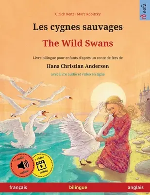 Les cygnes sauvages - Dzikie łabędzie (franais - anglais) - Les cygnes sauvages - The Wild Swans (franais - anglais)