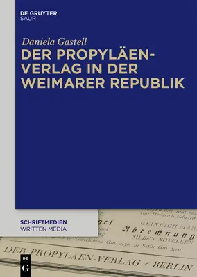 Der Propylen-Verlag w Republice Weimarskiej - Der Propylen-Verlag in Der Weimarer Republik