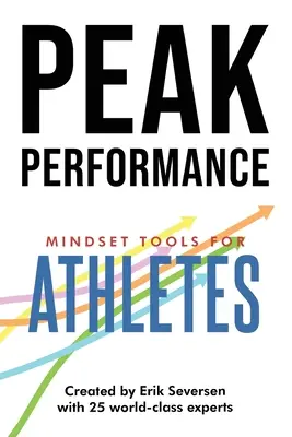 Szczytowa wydajność: Narzędzia nastawienia dla sportowców - Peak Performance: Mindset Tools for Athletes