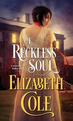 A Reckless Soul: Porywający romans szpiegowski z czasów regencji - A Reckless Soul: A Steamy Regency Spy Romance