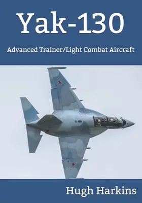 Jak-130: Zaawansowany samolot szkoleniowy/lekki samolot bojowy - Yak-130: Advanced Trainer/Light Combat Aircraft