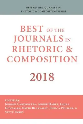 Najlepsze czasopisma z dziedziny retoryki i kompozycji 2018 - Best of the Journals in Rhetoric and Composition 2018