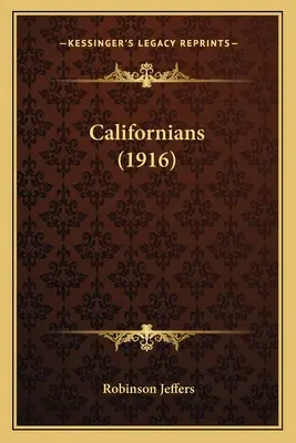 Kalifornijczycy (1916) - Californians (1916)