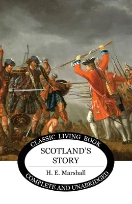 Historia Szkocji - Scotland's Story