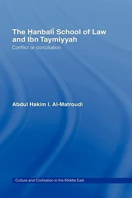 Szkoła prawa Hanbali i Ibn Taymiyyah: Konflikt czy pojednanie? - The Hanbali School of Law and Ibn Taymiyyah: Conflict or Conciliation