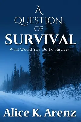 Kwestia przetrwania - A Question of Survival