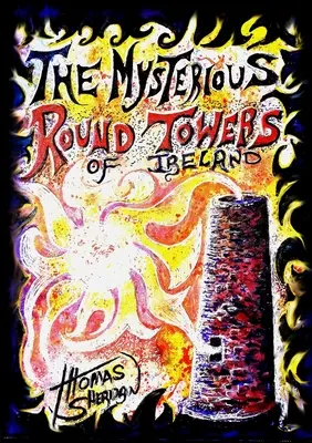 Tajemnicze okrągłe wieże Irlandii - The Mysterious Round Towers of Ireland