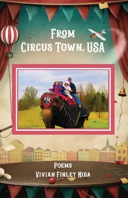 Z miasta cyrkowego w USA: wiersze - From Circus Town, USA: Poems