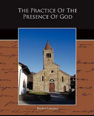 Praktyka obecności Boga - The Practice Of The Presence Of God