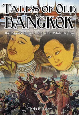 Opowieści ze starego Bangkoku - Tales of Old Bangkok