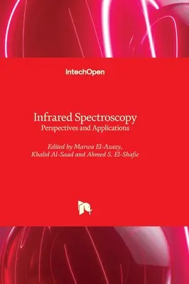 Spektroskopia w podczerwieni - perspektywy i zastosowania - Infrared Spectroscopy - Perspectives and Applications