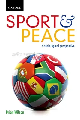 Sport i pokój: Perspektywa socjologiczna - Sport & Peace: A Sociological Perspective