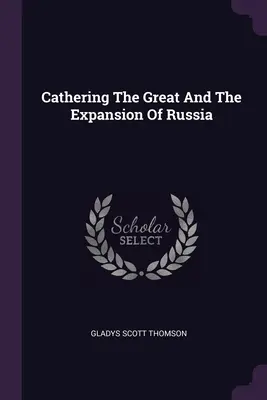 Katarzyna Wielka i ekspansja Rosji - Cathering The Great And The Expansion Of Russia