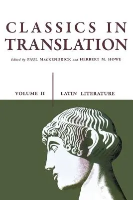 Klasyka w przekładzie, tom II: Literatura łacińska, tom 2 - Classics in Translation, Volume II: Latin Literature Volume 2