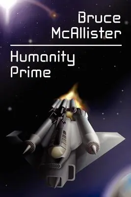 Humanity Prime: Powieść science fiction - Humanity Prime: A Science Fiction Novel
