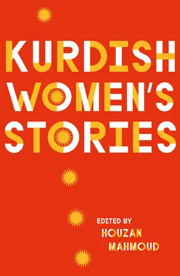 Historie kurdyjskich kobiet - Kurdish Women's Stories