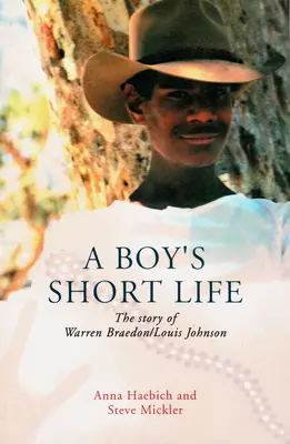 Krótkie życie chłopca: Historia Warrena Braedona/Louisa Johnsona - A Boy's Short Life: The Story of Warren Braedon/Louis Johnson