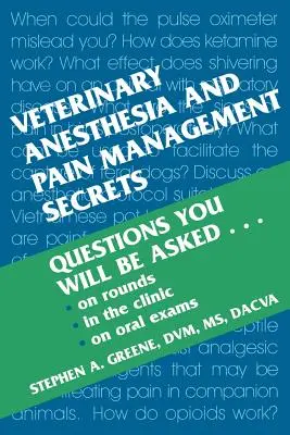 Sekrety weterynaryjnej anestezji i leczenia bólu - Veterinary Anesthesia and Pain Management Secrets