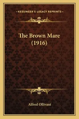 The Brown Mare (1916)
