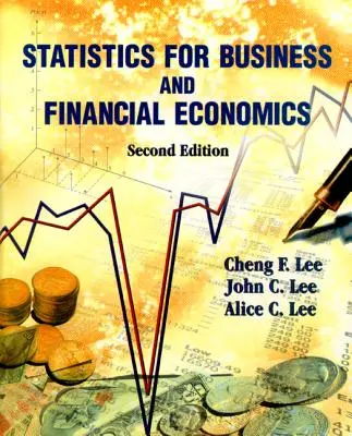 Statystyka dla biznesu i ekonomii finansowej (wydanie drugie) - Statistics for Business and Financial Economics (Second Edition)