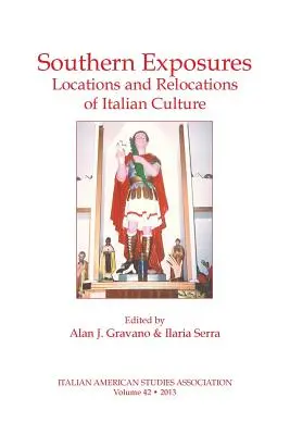 Południowe ekspozycje: Lokalizacje i relokacje włoskiej kultury - Southern Exposures: Locations and Relocations of Italian Culture