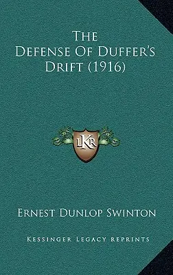 Obrona sztolni Duffera (1916) - The Defense Of Duffer's Drift (1916)