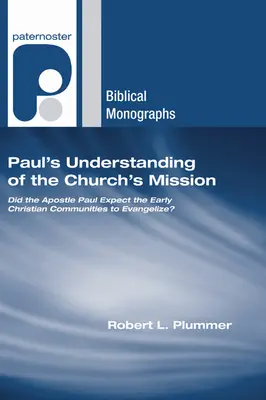Zrozumienie misji Kościoła przez Pawła - Paul's Understanding of the Church's Mission
