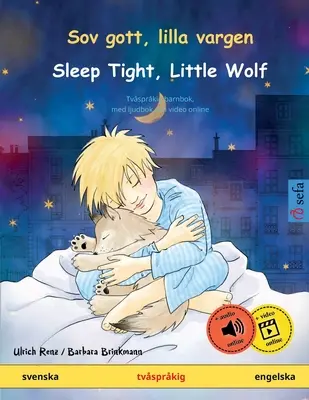 Sov gott, lilla vargen - Śpij spokojnie, mały wilczku (svenska - engelska) - Sov gott, lilla vargen - Sleep Tight, Little Wolf (svenska - engelska)