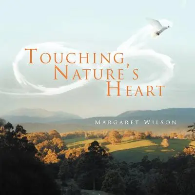 Dotknąć serca natury - Touching Nature's Heart