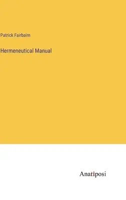 Podręcznik hermeneutyczny - Hermeneutical Manual