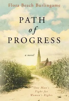 Path of Progress: Walka jednego mężczyzny o prawa kobiet - Path of Progress: One Man's Fight for Women's Rights