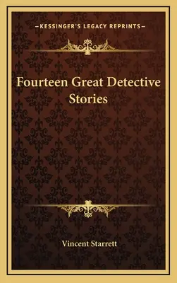 Czternaście wspaniałych opowieści detektywistycznych - Fourteen Great Detective Stories