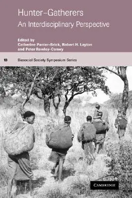 Łowcy-zbieracze: Interdyscyplinarna perspektywa - Hunter-Gatherers: An Interdisciplinary Perspective