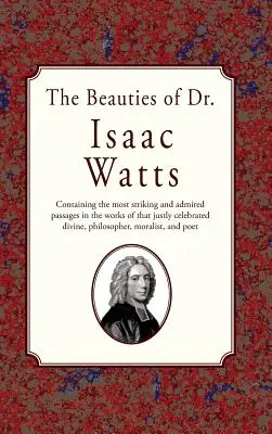 Piękno doktora Issaca Wattsa - The Beauties of Dr. Issac Watts