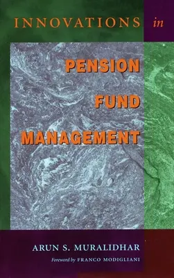 Innowacje w zarządzaniu funduszami emerytalnymi - Innovations in Pension Fund Management