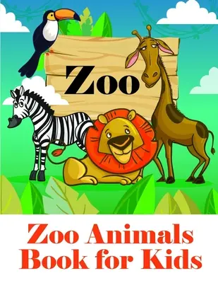 Zoo Animals Book for Kids: Kolorowanki ze zwierzętami i zwierzętami domowymi dla chłopców, dziewcząt i dzieci - Zoo Animals Book for Kids: Baby Animals and Pets Coloring Pages for boys, girls, Children