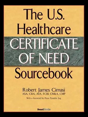 Książka źródłowa na temat zaświadczeń o potrzebie opieki zdrowotnej w USA - The U.S. Healthcare Certificate of Need Sourcebook