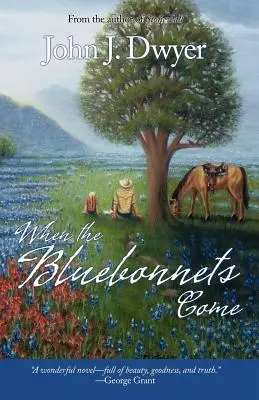Gdy nadejdą błękitne wstęgi - When the Bluebonnets Come