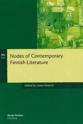 Węzły współczesnej literatury fińskiej - Nodes of Contemporary Finnish Literature